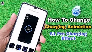 Vivo S1 Pro Change Charging Animation Effects || Animation Features S1 Pro In Hindi 🔥