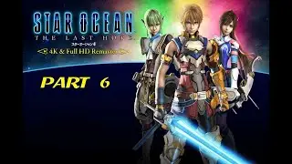 Star Ocean The Last Hope - Part 6