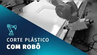Corte plástico com Robô | Programado com SprutCAM