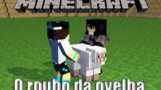 Minecraft- O Roubo das Ovelhas (Mine-Game)