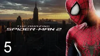 The Amazing Spider-Man 2 Прохождение 5 (тусовка в театре)