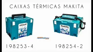 Caixas Térmicas Makita de 11 e 18 Litros