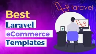 Best Laravel eCommerce Templates | ECommerce Laravel Website Templates