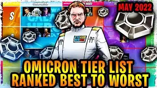 ALL OMICRONS RANKED BEST TO WORST IN GALAXY OF HEROES - MAY 2022 TIER LIST