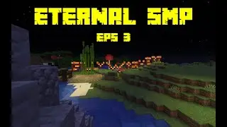 Pranks, Base Upgrades and More! (Eternal SMP Eps 3)