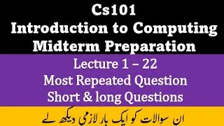 Cs101 Midterm Preparation | Cs101 Midterm | Cs101 Midterm Past Paper | Cs101 Short Notes | 