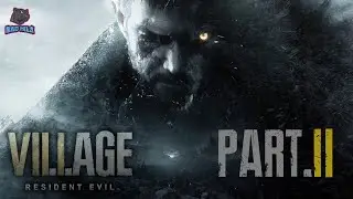 RESIDENT EVIL VILLAGE Gameplay Walkthrough - PART 2[FOUR LORDS]