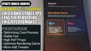 UPDATE MAKIN GAMING DARI AXERON ULTRA VORTEX !!! MODULE GAMING NON-ROOT UNTUK FOKUS PERFORMA GAMING