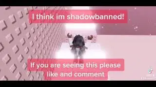 Roblox- TikTok- Shadow Banned Fix
