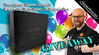 Board Game Heaven Special: Birthday Giveaway - Escape the Dark Sector Collector's Box