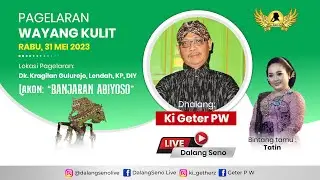 #LiveStreaming #Wayangkulit Ki Geter Pramuji Widodo - BANJARAN ABIYOSO