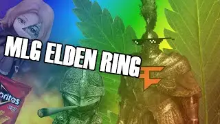 MLG ELDEN RING