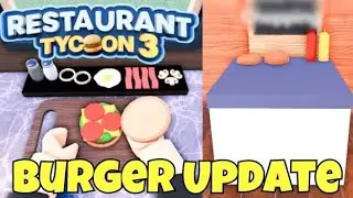 BURGER UPDATE in Restaurant Tycoon 3! New Code & Build Your OWN Burger Menu 🍔| ROBLOX