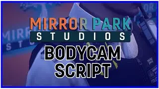 FiveM Bodycam Mod | Mirror Park Studios