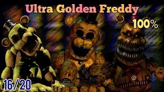 FNaF 2 Ultra Custom Night - Ultra Golden Freddy Mode (16/20) Complete, 100% Completion