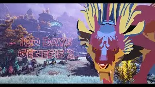 100 Days - Genesis 2
