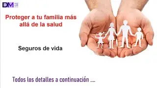 Los mejores consejos para contratar un seguro de vida en DME.