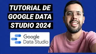 📊 Tutorial Google Data Studio 2024 (Looker Studio)