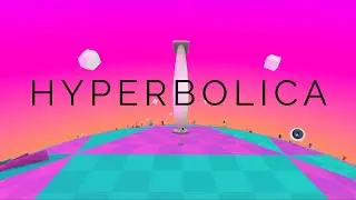Hyperbolica - Official Trailer