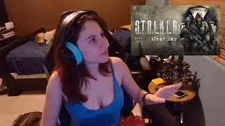 Play STALKER: Clear Sky this way to hate yourself for...the thrill?!