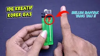 Ide Kreatif Dari Korek Gas Yang Belum Banyak Orang Tau ‼️