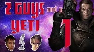 2 Guys and a Yeti: Wolfenstein New Order- Fart Augmentation - Part 1