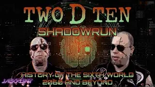 Shadowrun | History of the Sixth World | Part 3
