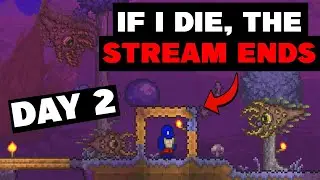 Terraria But Stream Ends If I Die (Day 2) Calamity