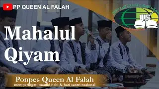 Mahalul Qiyam || PP. Queen Al Falah