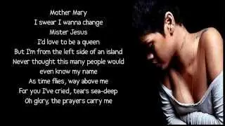 Rihanna - Love Without Tragedy / Mother Mary lyrics