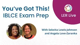 LER Live: You’ve Got This! IBLCE Exam Prep (September 2024)