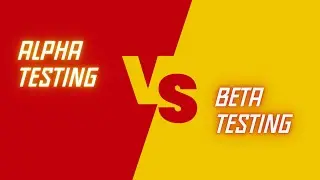 Alpha Testing Vs Beta Testing