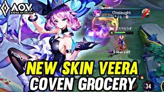 AOV : NEW SKIN VEERA COVEN GROCERY GAMEPLAY - ARENA OF VALOR LIÊNQUÂNMOBILE ROV