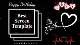 Happy Birthday Template Blank Screen || template video background || green screen video template