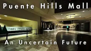 Puente Hills Mall : An Uncertain Future | A to Z Retail
