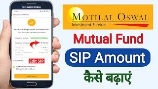 Motilal Oswal - Mutual Fund SIP Amount kaise badhaye | How to edit Mutual Fund SIP in Motilal Oswal
