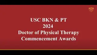 2024 USC BKN & PT Commencement Awards