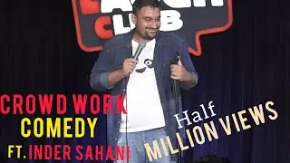 Ab Hai Apki Bari| Standup Comedy By Inder Sahani| Canvas Laugh club|