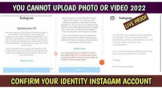 You Can't Upload Photos Or Videos Upload ID Problem | Confirm Identity Of Instagram Account 2022