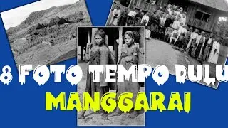 MANGGARAI TEMPO DULU (8 FOTO FOTO)