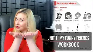 ACADEMY STARS 1. UNIT 1: MY FUNNY FRIENDS. WORKBOOK