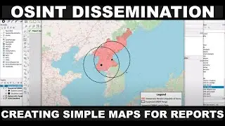 OSINT Dissemination: Creating Basics Maps for Reports