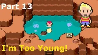 I'm Too Young! Mother 3 Part 13