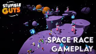 Stumble Guys New Map Space Race Gameplay | Stumble Guys New Map Gameplay | Stumble Guys