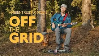 Ambient Guitar: Off-the-Grid (Strymon Timeline, Iridium, Chase Bliss Mood MK2, Fernandes Sustainer)