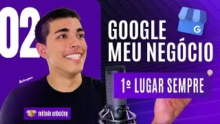 GOOGLE MEU NEGÓCIO 2022 | VENDA MAIS SEM GASTAR 1 CENTAVO | PASSO A PASSO PARA INICIANTES