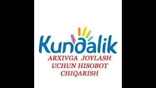 Arxivga hisobot chiqarish