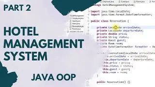 Hotel Management System using Java Object Oriented Programming (OOP) (Part 2)