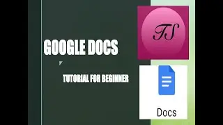 Google Docs Tutorial for Beginners | T Square