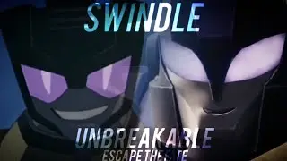 Transformers Earthspark/Animated Swindle - Unbreakable - Escape the Fate